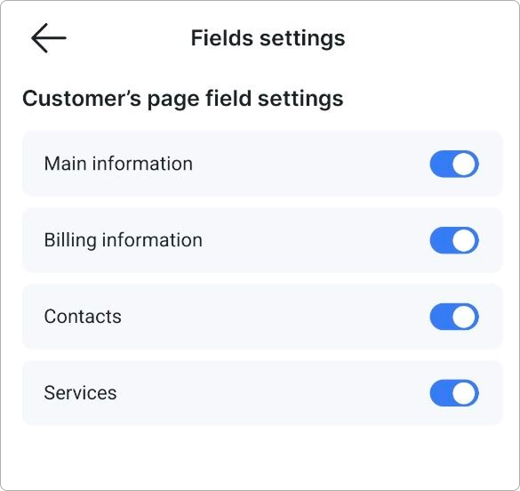 Fields settings screen with toggles for Main information, Billing information, Contacts, and Services