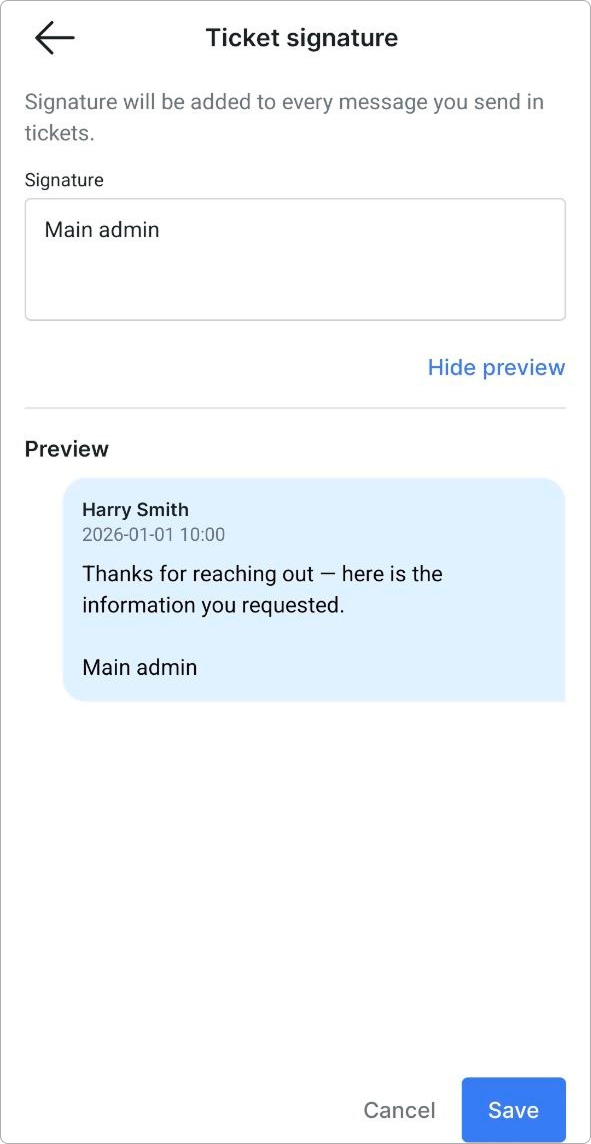 Ticket signature screen with the signature text and a preview of how it appears in a ticket message