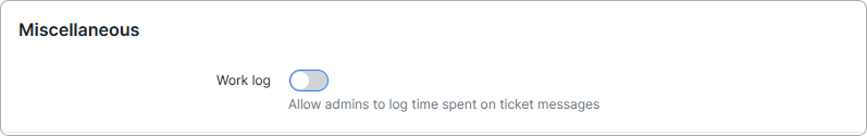 Miscellaneous section with the Work log toggle