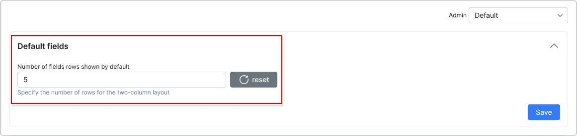 Default fields block with the number of field rows setting