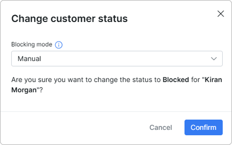 Change customer status window with the Blocking mode selector set to Manual
