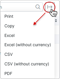Export menu with Print, Copy, Excel, Excel (without currency), CSV, CSV (without currency), and PDF options